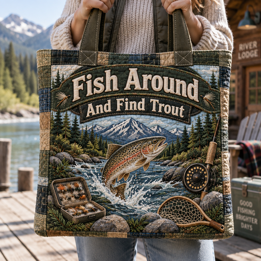 🎣Fish Around And Find Trout Tote Bag
